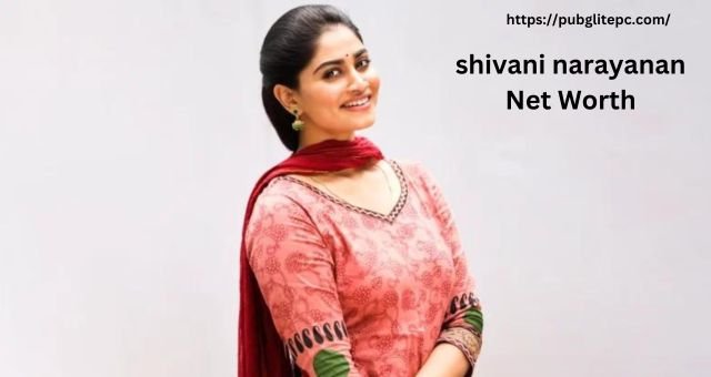 Shivani Narayanan Career, Height, Weight, Net Worth in Detail