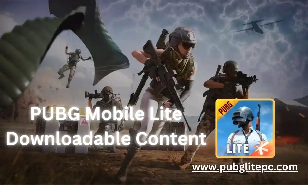 PUBG Mobile Lite Downloadable Content: Everything You Need to Know