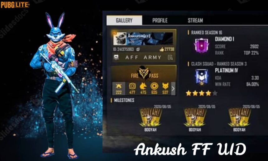 Ankush FF UID