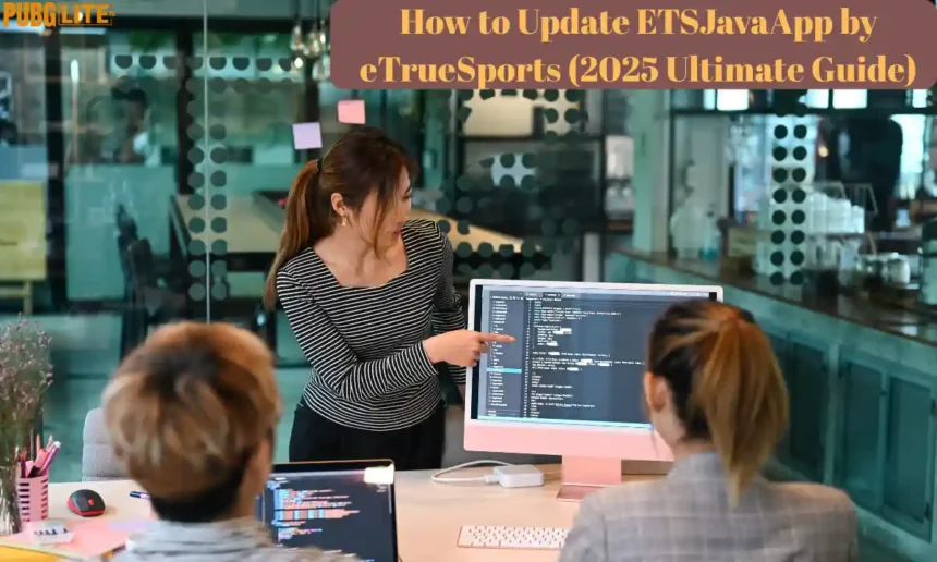 How to Update ETSJavaApp by eTrueSports