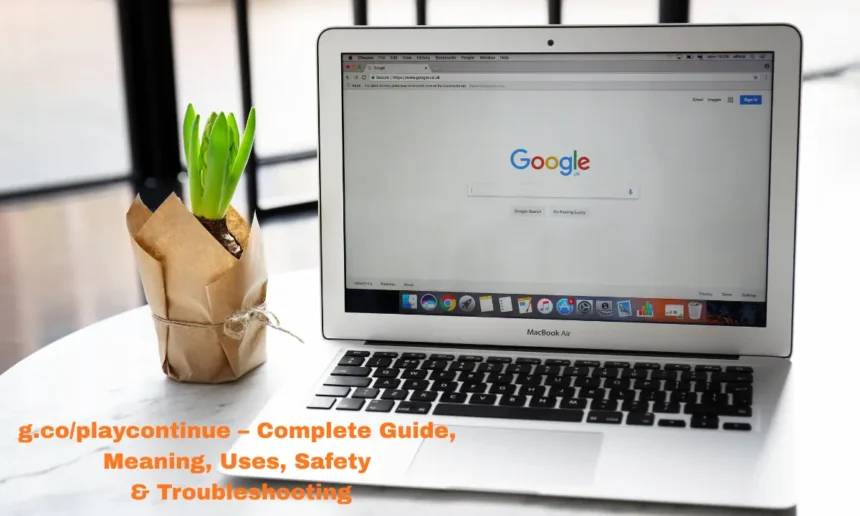 g.co/playcontinue
