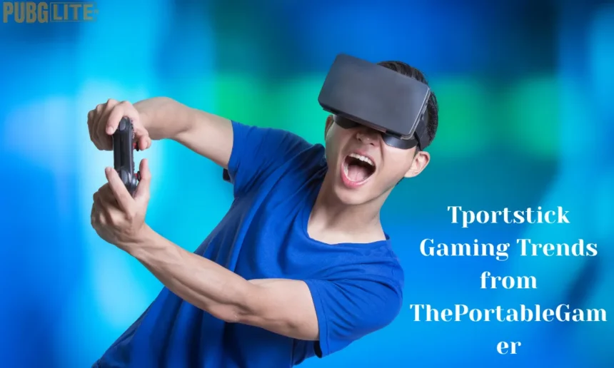 Tportstick Gaming Trends from ThePortableGamer