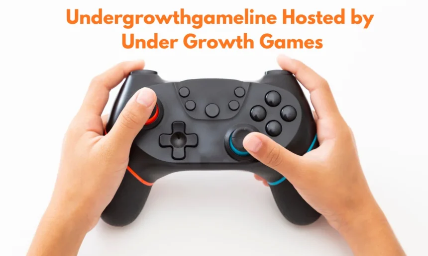 Undergrowthgameline Hosted by Under Growth Games